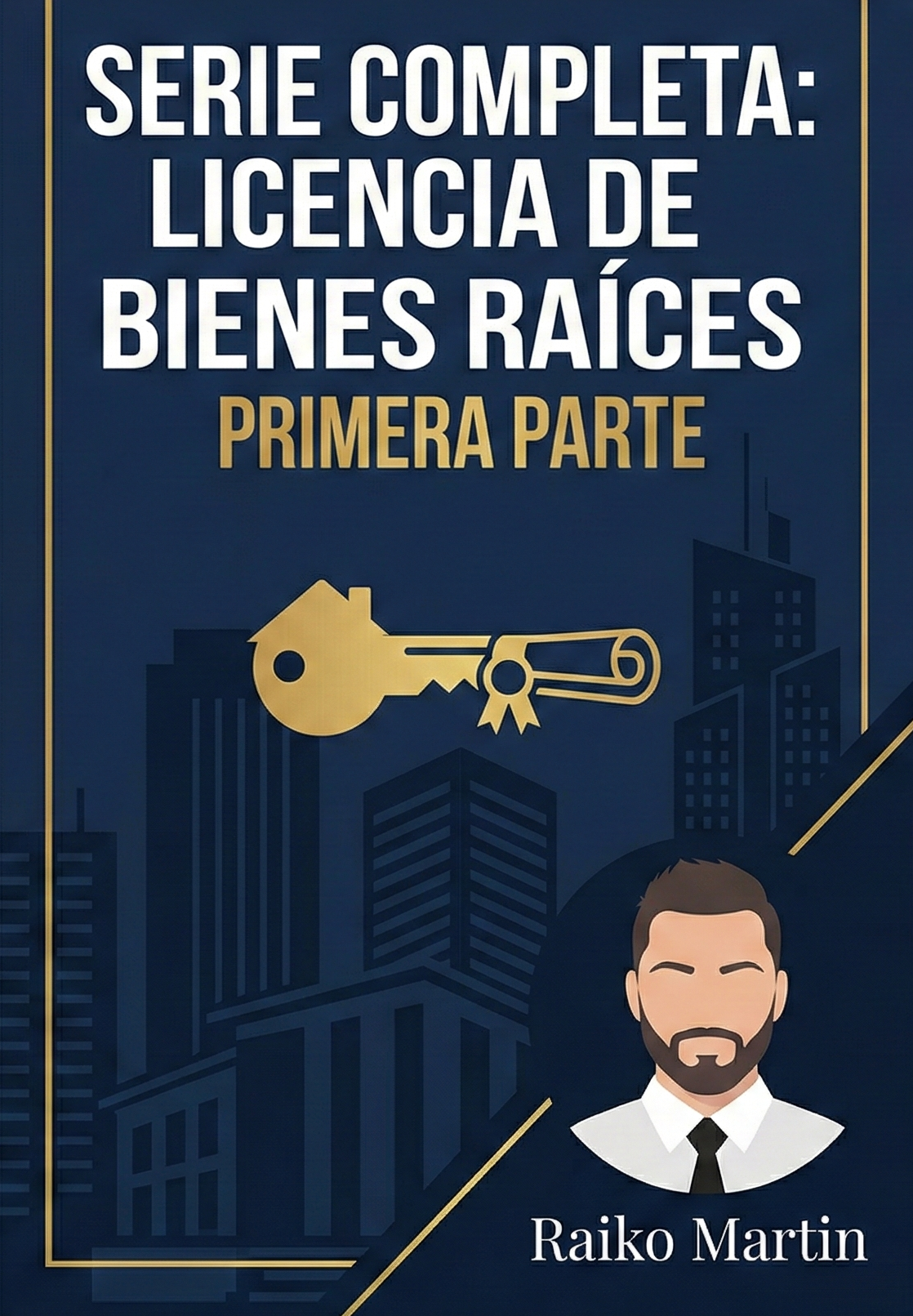 Licencia Bienes Raíces Parte 1